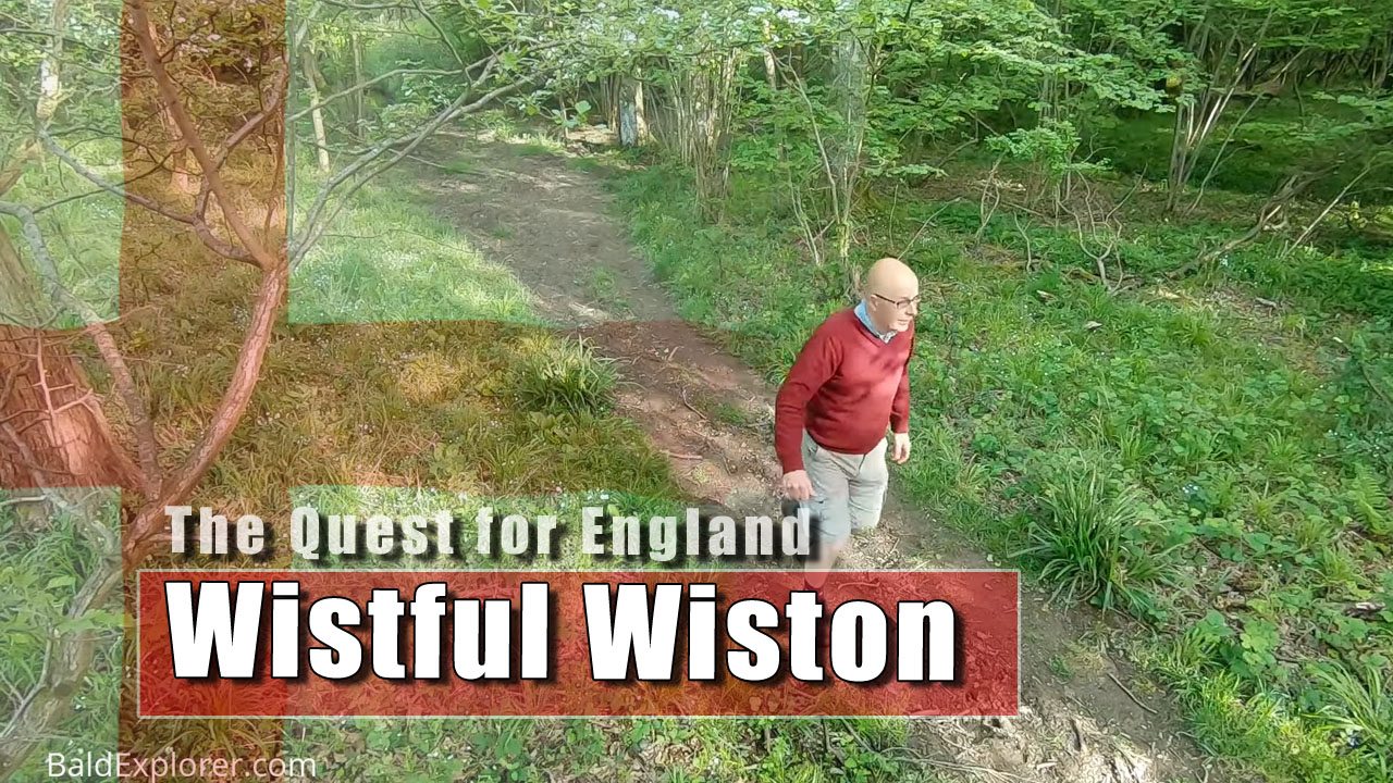 The Quest For England in Which I Explore Farm and Woodland Around Wiston
