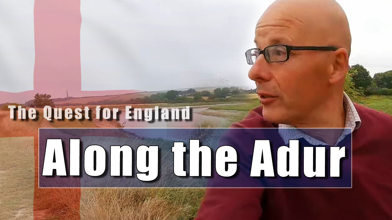 In Which I Take a Wet Walk Along The River Adur