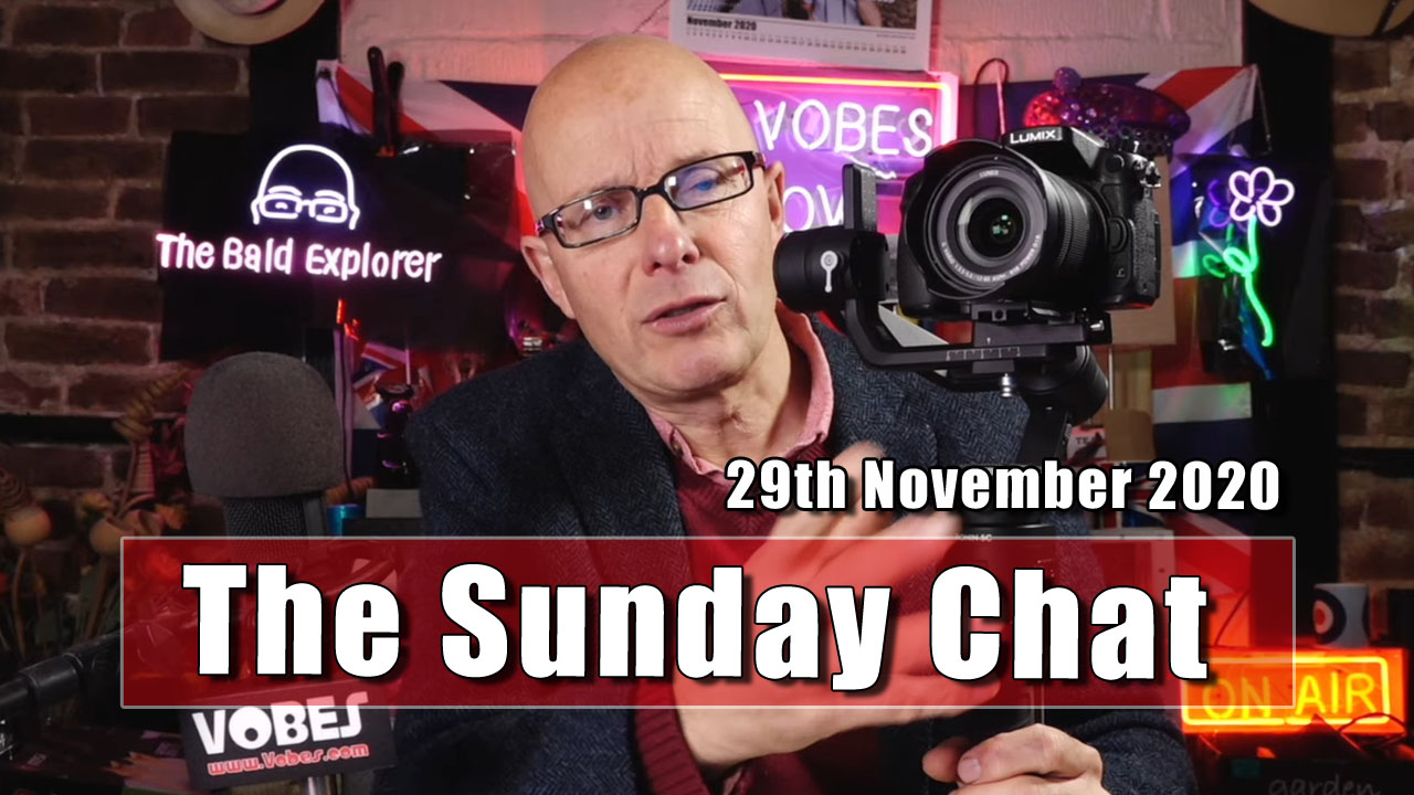 The Sunday Chat - Updates and Information - 29th November 2020