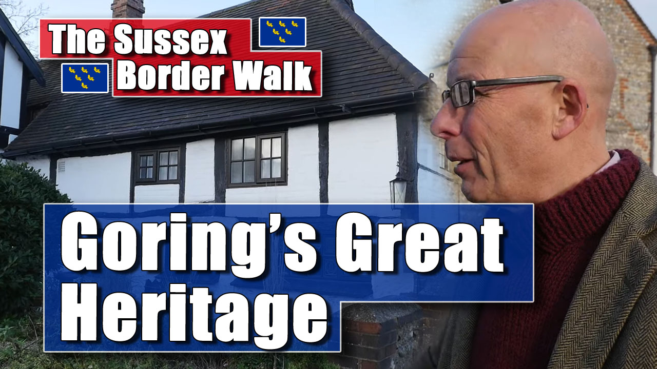The Sussex Border Walk - Part Six: Old Goring, the Ilex Way and an Ancient Pub
