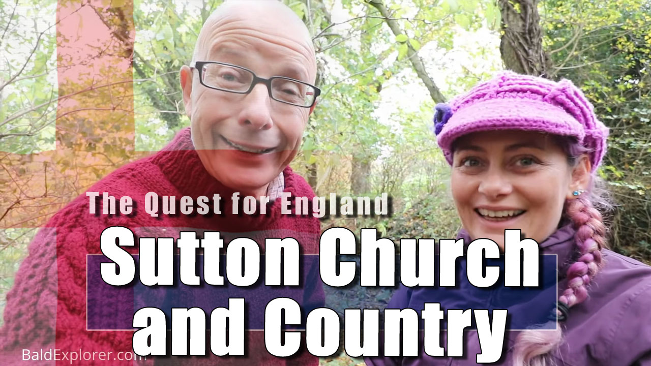 The Quest For England in Which Julia and I Go To Sutton For a Country stroll