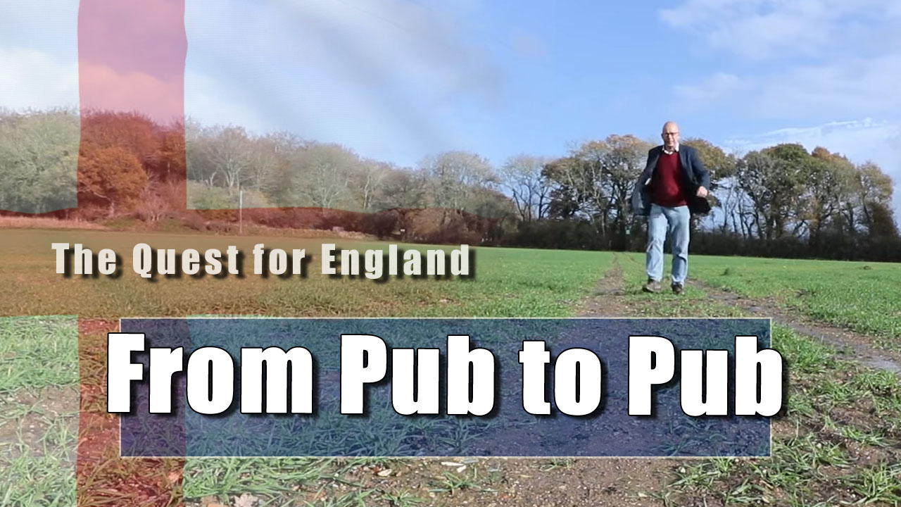 The Quest For England in Which I Take A Viewer's Suggested Walk