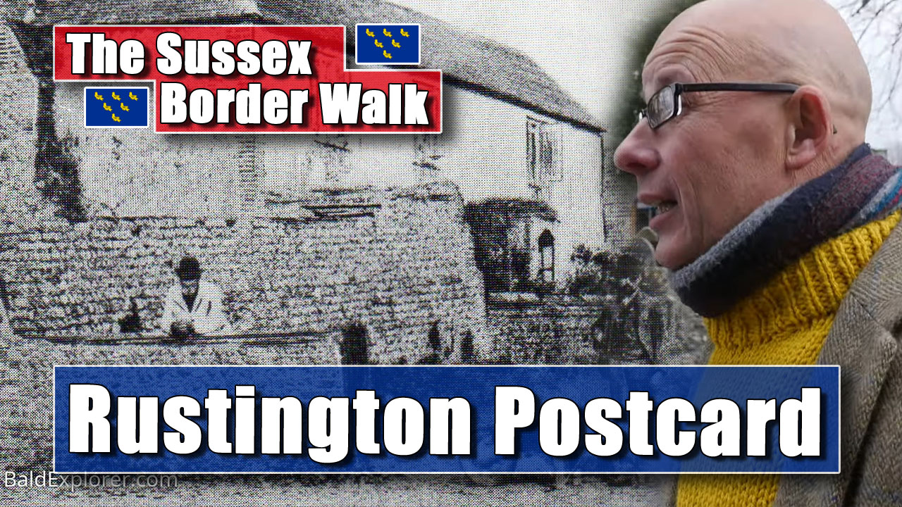 The Sussex Border Walk - Part Nine: Rustington, the Town, the Church and the Old Manor