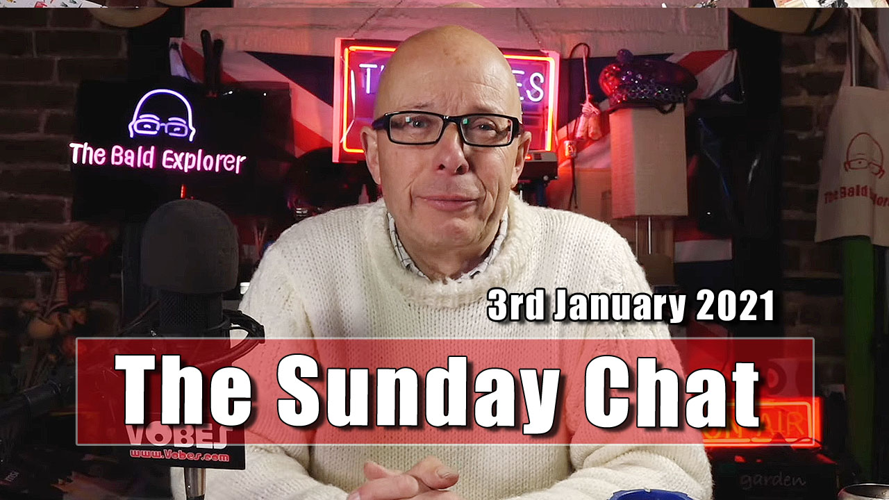 The Sunday Chat for 3rd January 2021