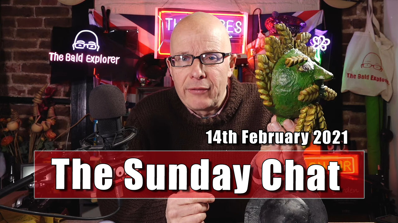 The Sunday Chat - 14th February 2021