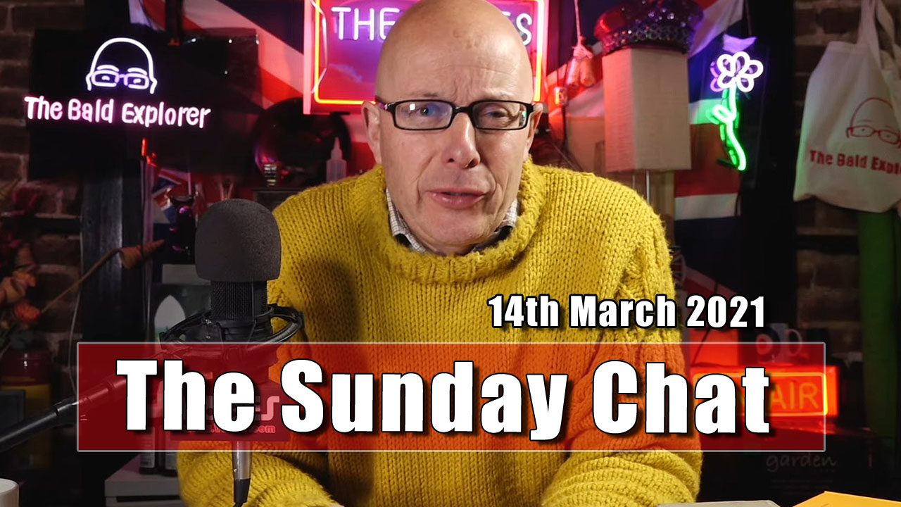 The Sunday Chat - Sunday 14th March 2021