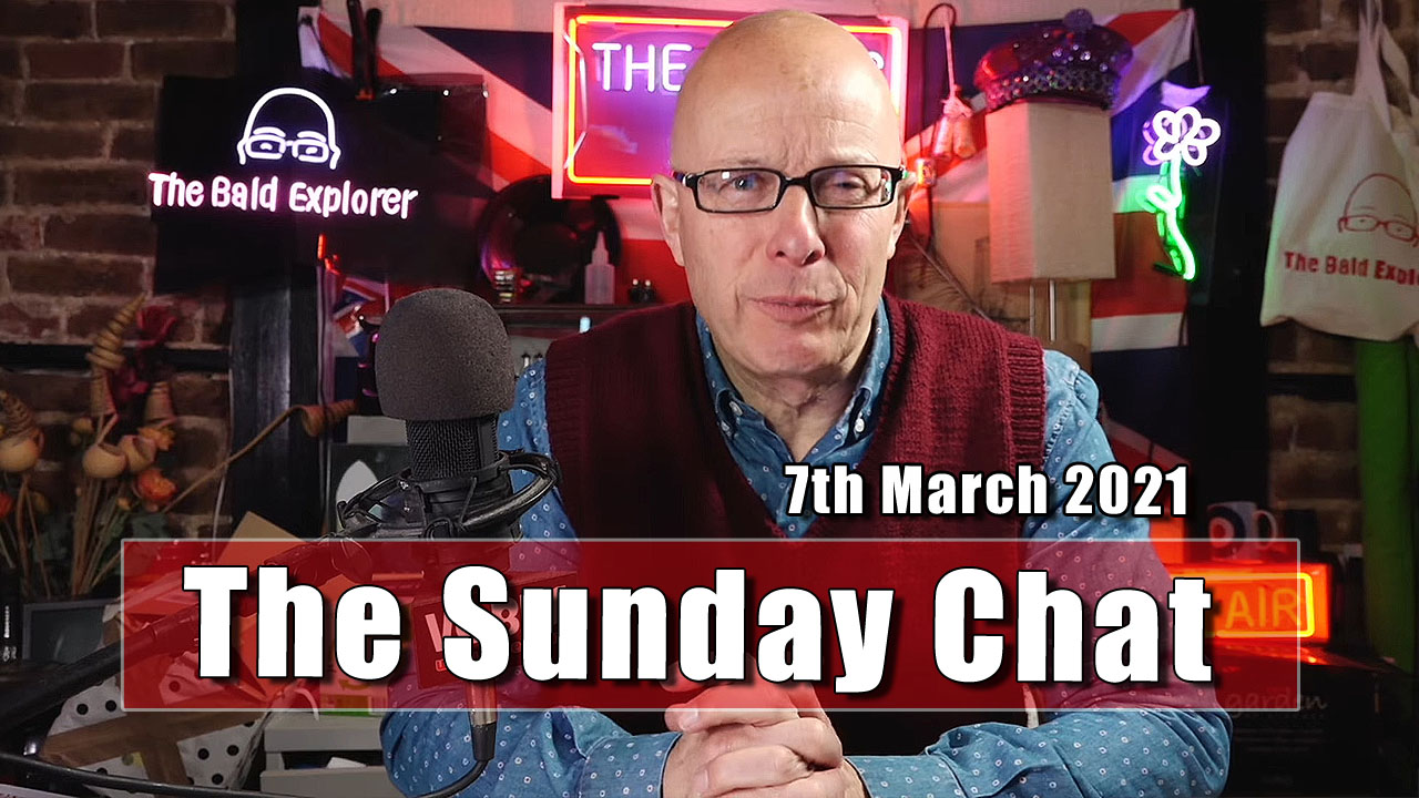 The Sunday Chat - 7th March 2021