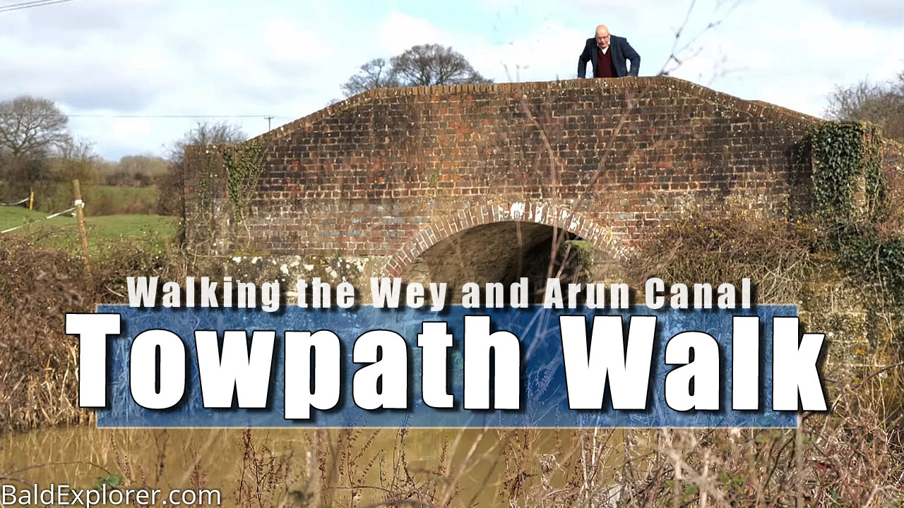 The Quest For England - A Stroll Along the Wey and Arun Canal