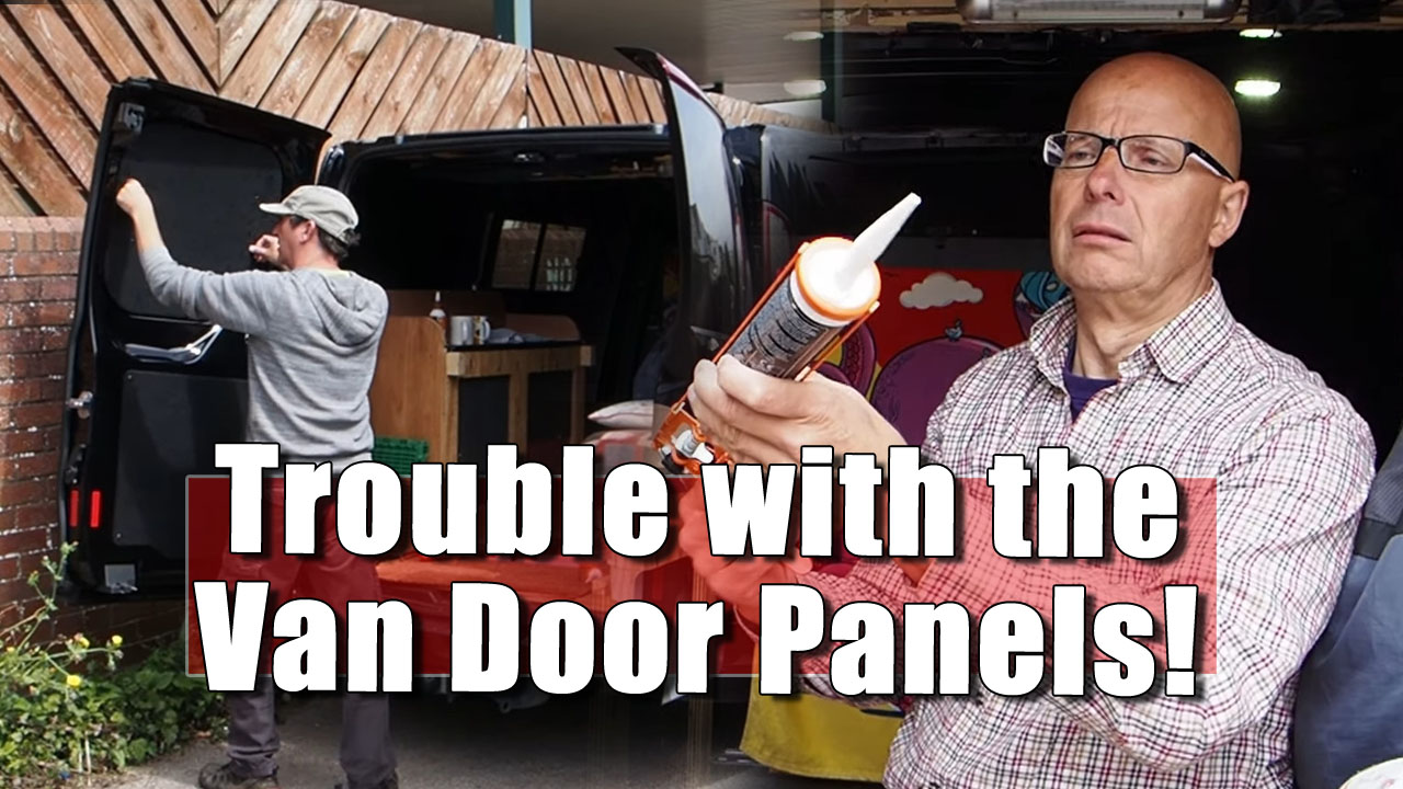 Van Life - One of my Door Panels Came off!