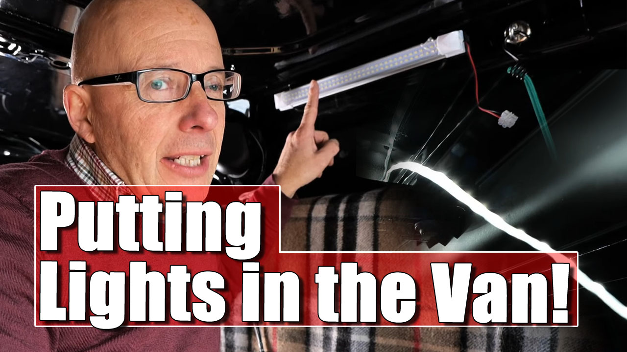 VanLife UK | Lighting Up My Van's Interior - LEDs and 12 Volt supply